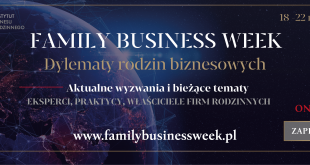 Family Business Week Myślenie systemowe – Odpowiedzialne decyzje rodzin biznesowych